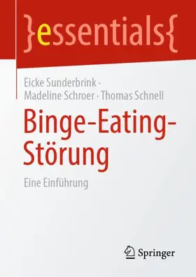 Sunderbrink / Schroer / Schnell |  Binge-Eating-Störung | Buch |  Sack Fachmedien