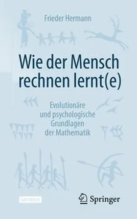 Hermann | Wie der Mensch rechnen lernt(e) | Buch | 978-3-662-74042-2 | www.sack.de