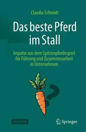 Schmidt |  Das beste Pferd im Stall | Buch |  Sack Fachmedien