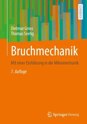 Gross / Seelig | Bruchmechanik | Buch | 978-3-662-74091-0 | www.sack.de