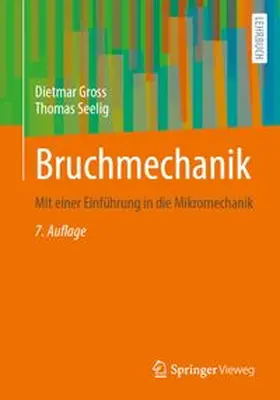 Gross / Seelig |  Bruchmechanik | eBook | Sack Fachmedien
