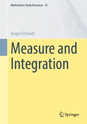 Elstrodt |  Measure and Integration | Buch |  Sack Fachmedien