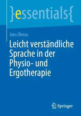 Olmos |  Leicht verständliche Sprache in der Physio- und Ergotherapie | Buch |  Sack Fachmedien
