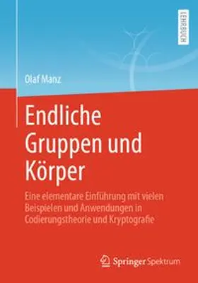 Manz |  Endliche Gruppen und Körper | Buch |  Sack Fachmedien