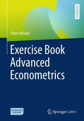 Winker |  Exercise Book Advanced Econometrics | Buch |  Sack Fachmedien