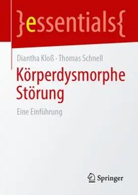 Kloß / Schnell |  Körperdysmorphe Störung | Buch |  Sack Fachmedien