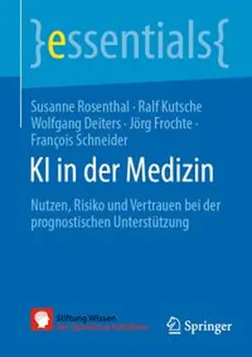 Rosenthal / Kutsche / Deiters |  KI in der Medizin | Buch |  Sack Fachmedien