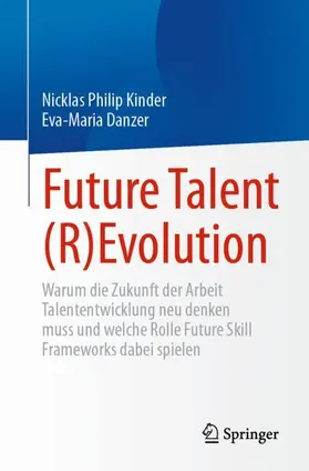 Kinder / Danzer |  Future Talent (R)Evolution | Buch |  Sack Fachmedien
