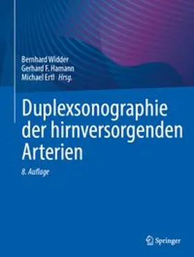 Widder / Hamann / Ertl |  Duplexsonographie der hirnversorgenden Arterien | Buch |  Sack Fachmedien