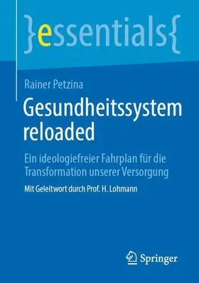Petzina |  Gesundheitssystem reloaded | Buch |  Sack Fachmedien