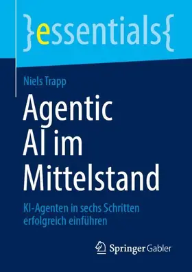 Trapp |  Agentic AI im Mittelstand | Buch |  Sack Fachmedien