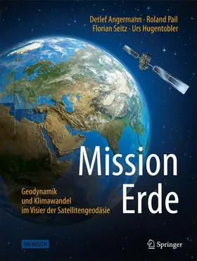 Angermann / Pail / Seitz |  Mission Erde | Buch |  Sack Fachmedien
