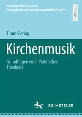 Siering |  Kirchenmusik | Buch |  Sack Fachmedien