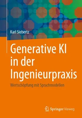 Siebertz |  Generative KI in der Ingenieurpraxis | Buch |  Sack Fachmedien