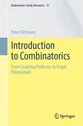 Tittmann |  Introduction to Combinatorics | Buch |  Sack Fachmedien