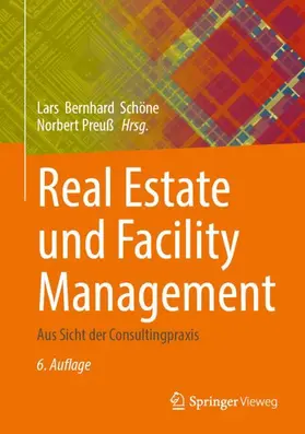 Schöne / Preuß / Betz |  Real Estate und Facility Management | Buch |  Sack Fachmedien