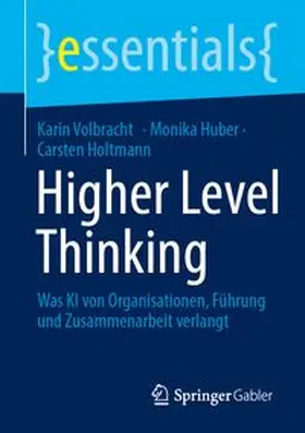 Volbracht / Huber / Holtmann |  Higher Level Thinking | Buch |  Sack Fachmedien