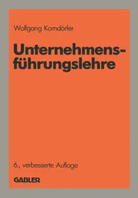 Korndörfer | Unternehmensführungslehre | Buch | 978-3-663-00062-4 | sack.de