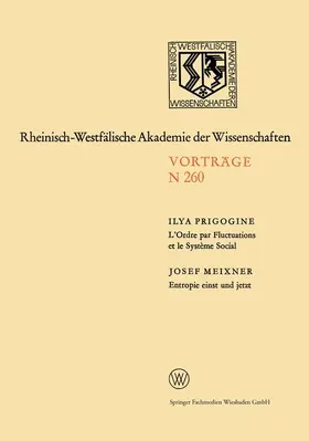 Meixner / Prigogine |  L'Ordre par Fluctuations et le Système Social / Entropie einst und jetzt | Buch |  Sack Fachmedien