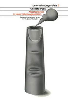 Puck |  Absatzmärkte in Unternehmungsspielen | eBook | Sack Fachmedien
