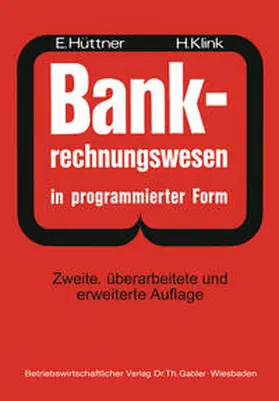 Hüttner / Klink | BANK-Rechnungswesen in programmierter Form | E-Book | www.sack.de