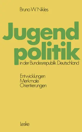 Nikles |  Jugendpolitik in der Bundesrepublik Deutschland | Buch |  Sack Fachmedien