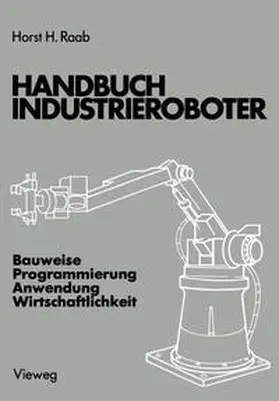 Raab |  Handbuch Industrieroboter | eBook | Sack Fachmedien