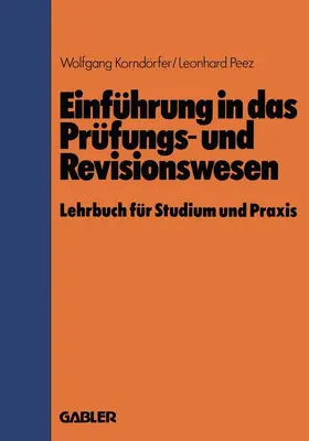 Peez / Korndörfer |  Einführung in das Prüfungs- und Revisionswesen | Buch |  Sack Fachmedien