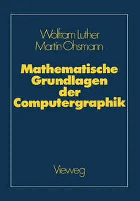Luther | Mathematische Grundlagen der Computergraphik | E-Book | www.sack.de