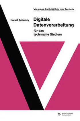 Schumny |  Digitale Datenverarbeitung für das technische Studium | eBook | Sack Fachmedien