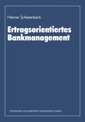 Schierenbeck |  Ertragsorientiertes Bankmanagement | eBook | Sack Fachmedien