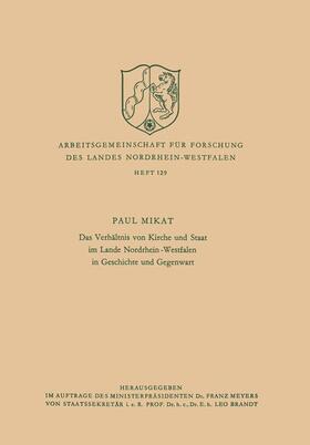 Mikat | Mikat, P: Verhältnis von Kirche und Staat im Lande Nordrhein | Buch | 978-3-663-00240-6 | sack.de