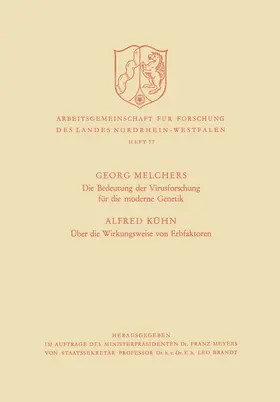 Melchers |  Die Bedeutung der Virusforschung für die moderne Genetik / Über die Wirkungsweise von Erbfaktoren | Buch |  Sack Fachmedien