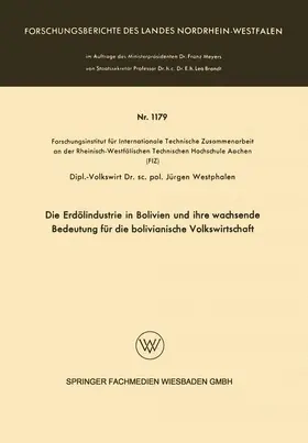 Westphalen |  Die Erdölindustrie in Bolivien und ihre wachsende Bedeutung für die bolivianische Volkswirtschaft | Buch |  Sack Fachmedien