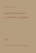 Hartman |  Die Partnerschaft von Kapital und Arbeit | Buch |  Sack Fachmedien