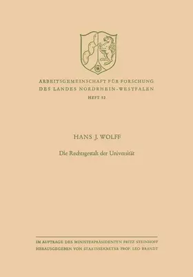 Wolff |  Die Rechtsgestalt der Universität | Buch |  Sack Fachmedien