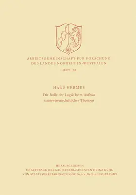 Hermes |  Die Rolle der Logik beim Aufbau naturwissenschaftlicher Theorien | Buch |  Sack Fachmedien