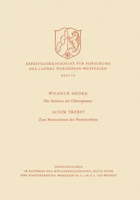 Menke |  Die Struktur der Chloroplasten. Zum Mechanismus der Photosynthese | Buch |  Sack Fachmedien