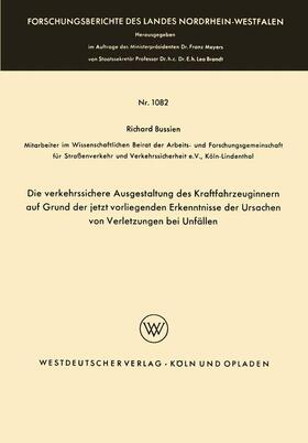 Bussien | Bussien, R: Die verkehrssichere Ausgestaltung des Kraftfahrz | Buch | 978-3-663-00350-2 | sack.de