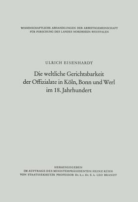 Eisenhardt | Eisenhardt, U: Die weltliche Gerichtsbarkeit der Offizialate | Buch | 978-3-663-00363-2 | sack.de