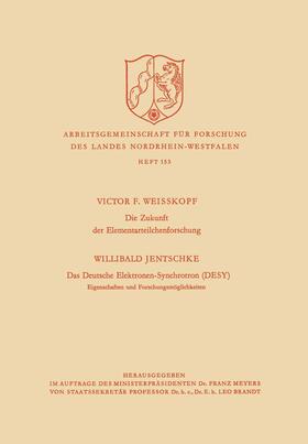 Weisskopf |  Weisskopf, V: Zukunft der Elementarteilchenforschung. Das De | Buch |  Sack Fachmedien