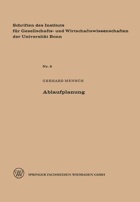 Mensch | Mensch, G: Ablaufplanung | Buch | 978-3-663-00378-6 | sack.de