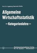 Esenwein-Rothe |  Esenwein-Rothe, I: Allgemeine Wirtschaftsstatistik ¿ Kategor | Buch |  Sack Fachmedien