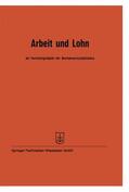 Hasenack / Kilger / Fettel |  Arbeit und Lohn als Forschungsobjekt der Betriebswirtschaftslehre | Buch |  Sack Fachmedien