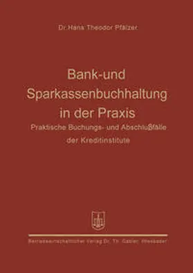 Pfälzer |  Bank- und Sparkassenbuchhaltung in der Praxis | Buch |  Sack Fachmedien