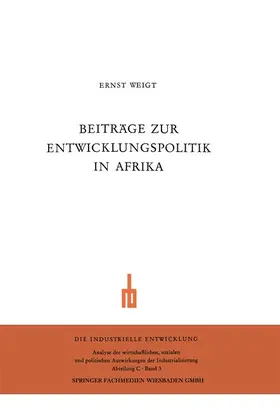 Weigt |  Beiträge zur Entwicklungspolitik in Afrika | Buch |  Sack Fachmedien