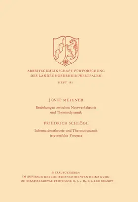 Meixner |  Beziehungen zwischen Netzwerktheorie und Thermodynamik / Informationstheorie und Thermodynamik irreversibler Prozesse | Buch |  Sack Fachmedien