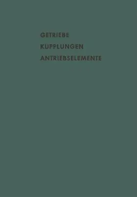Eberhard / Pedersen / Kollmann |  Getriebe Kupplungen Antriebselemente | Buch |  Sack Fachmedien