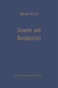 Kirsch |  Kirsch, W: Gewinn und Rentabilität | Buch |  Sack Fachmedien