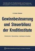 Alsheimer |  Alsheimer, H: Gewinnbesteuerung und Steuerbilanz der Krediti | Buch |  Sack Fachmedien